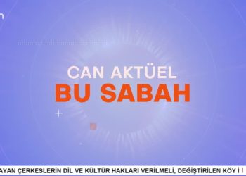 Atillâ Taş’ın Sunduğu Can Aktüel Bu Sabah Programı 1. Bölüm