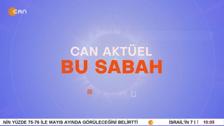 Veli Haydar Güleç’in sunumuyla Can Aktüel Bu Sabah programının konuğu Siyaset Bilimci Prof. Dr. Cangül Örnek