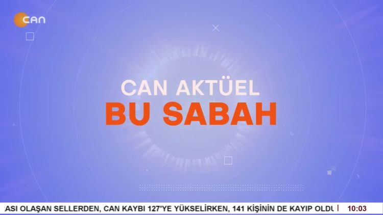 Atillâ Taş’ın Sunduğu Can Aktüel Bu Sabah Programı 1. Bölüm