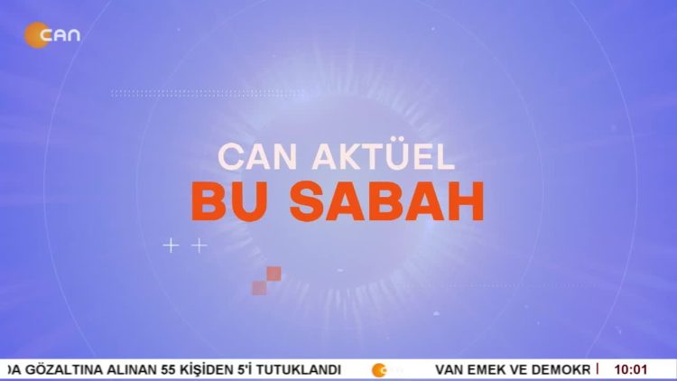 Atillâ Taş’ın Sunduğu Can Aktüel Bu Sabah Programı 1. Bölüm