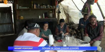 DÊRSİM DE DEWA ÇÛQÛRÎ ( ÇÛXÛRÎ ) – Nuray Atmaca’nın Hazırlayıp Sunduğu Heqıbe Perperıkî