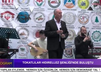TOKATLILAR İSTANBUL’DA HIDIRELLEZ ŞENLİĞİ’NDE BULUŞTU