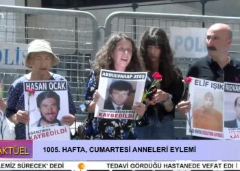 1005. Hafta Cumartesi Anneleri Eylemi.