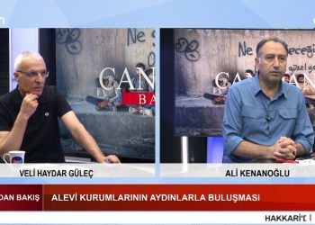 Alevi Kurumlarının Aydınlarla Buluşması – Alevi Kurumlarının Çalışmaları – Özel Ve Erdoğan GörüşmesindenNeler Bekleniyor? – Veli Haydar Güleç Ve Ali Kenanoğlu İle Can’dan Bakış