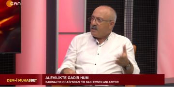 Alevilikte Gadir Hum – Pir Haşim Kızılveren’in Hazırlayıp Sunduğu Dem-i Muhabbet Programının Konuğu Sarısaltık Ocağı’ndan Pir Naki Evsen
