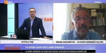 Attilâ Taş’ın sunumuyla Can Aktüel Bu Sabah programının konuğu 10 Ekim Derneği Eş Sözcüsü İshak Kocabıyık 2. Bölüm
