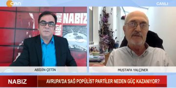 Avrupa’da Sağ Popülist Partiler Neden Güç Kazanıyor ? – Avrupa’da Irkçılık Ve Yabancı Düşmanlığı – Avrupa Geleneksel Değerlerinden Uzaklaşıyor mu ? – Abidin Çetin’in Hazırlayıp Sunduğu Nabız Programının Bu Haftaki Konuğu Gazeteci Ve Yazar Mustafa Yalçıner