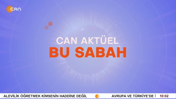 Atillâ Taş’ın Sunduğu Can Aktüel Bu Sabah Programı 1. Bölüm