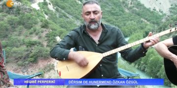 DÊRSIM DE HUNERMEND ÖZKAN ÖZGÜL- Nuray Atmaca’nın Hazırlayıp Sunduğu Heqıbe Perperıkî Programının Konuğu Özkan Özgül