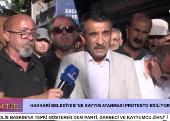 HAKKARİ BELEDİYESİNE KAYYIM ATANMASI PROTESTO EDİLİYOR