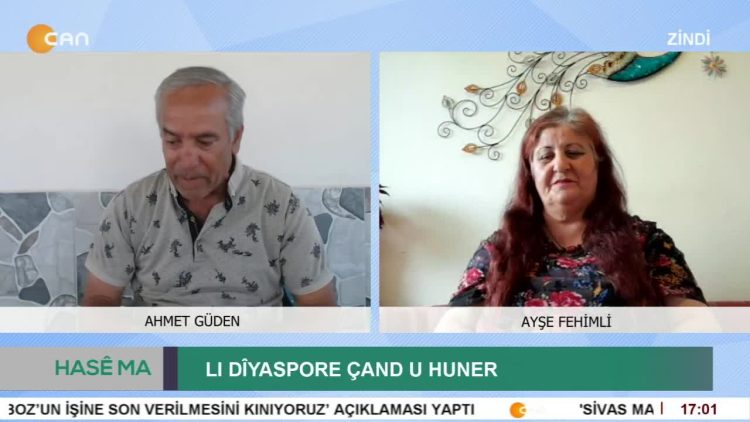 – LI DÎYASPORE ÇAND U HUNER – Ahmet Güden’in Hazırlayıp Sunduğu HASÊ MA Programının Konuğu: Ayşe Fehimli Ve Raney Su