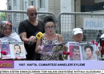 1007. Hafta Cumartesi Anneleri Eylemi.