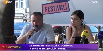 22. Munzur Festivali 4. Gününde – ‘ Çevre Ve Madencilik ‘ Paneli