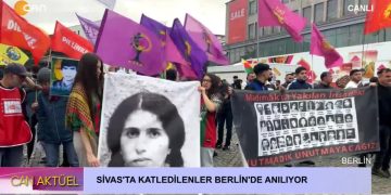 SİVAS’TA KATLEDİLENLER BERLİN’DE ANILIYOR