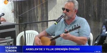 AKBELEN’DE 3 YILLIK DİRENİŞİN ÖYKÜSÜ – 2. BÖLÜM – Akbelen’de 3 Yıllık Nöbet Direnişinde Köylüler, Mücadeleye Devam Edeceklerini Vurguladı