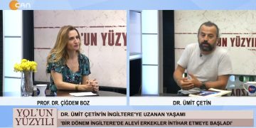 – Alevi Diasporası
– İngiltere Ve Avrupa’da Alevi Hareketi
– Eğitimde Alevilik Meselesi
– PROF. DR. Çiğdem Boz’un Hazırlayıp Sunduğu Yolun Yüzyılı Programının Konuğu DR. Ümit Çetin