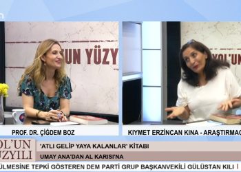 – ‘Atlı Gelip Yaya Kalanlar’ Kitabı
– Prof.Dr. Çiğdem Boz İle Yolun Yüzyılı Programının Konuğu Araştırmacı Yazar Kıymet Erzincan Kına