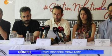 GÜNCEL – Erkek Şiddeti Tırmanışta – Bize Söz Değil Yasa Lazım – Maden Ocağı Toplantısı Yapılamadı – Munzur Festivali 25 Temmuz’da Başlıyor