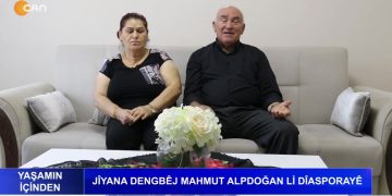 JÎYANA DENGBÊJ MAHMUT ALPDOĞAN Lİ DÎASPORAYÊ – Yaşamın İçinden Programı CanTV’de