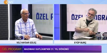 Madımak Katliamı’nın 31. Yıl Dönümü – Türkiye’de Yaşanan Zorunlu Göçler – Türkiye’de Siyasi Atmosfer – Muhalefetin Yürüttüğü Siyaset – Veli Haydar Güleç’in Hazırlayıp Sunduğu Özel Programın Konuğu Gazeteci Eyüp Burç
