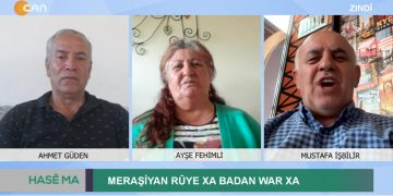 MERAŞİYAN RÛYE XA BADAN WAR XA – Ahmet Güden’in Hazırlayıp Sunduğu Hasê Ma Programının Konukları: Mustafa İşbilir Ve Aktîvîsta Jın Ayşe Fehimli