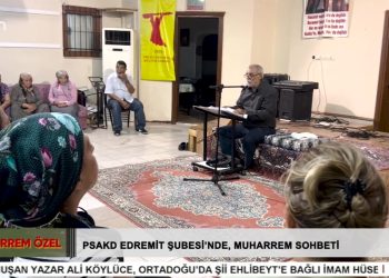 PSAKD Edremit Şubesi’nde, Muharrem Sohbeti – Muharrem Özel Programı CanTV’de