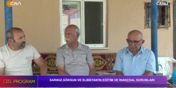 Sarıkız, Göksun Ve Elbistan’ın Eğitim Ve İnançsal Sorunları – Elif Tabak İle Özel Program Konukları Yazar Abbas Tan, Göynük Cemevi Başkanı Hasan Ali Tuncer Ve Gazeteci Bektaş Bakır.