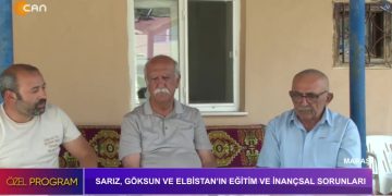 Sarız, Göksun ve Elbistan’ın Eğitim ve İnançsal Sorunları