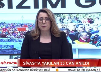 Sivas’ta Yakılan 33 Can Anıldı – Katliam Ve Yüzleşme – Elif Sonzamancı’nın Sunduğu Bizim Gündem Programının Konukları FEDA Yöneticisi Erdoğan Ergin, Bergisch Gladbach Eğitim Kültür Merkezi Başkanı Kemal Yıldız, Siyasetçi Şükrü Töre, Gazeteciler Cemal Turan Ve Nilgün Mete