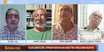 Talancı Şirketlerin, Toprağını Koruyanlara Karşı İftira Yarışı Durmak Bilmiyor – Zeynel Gül’ün Hazırlayıp Sunduğu Sözün Özü Programının Konukları Gazeteci/Yazar Özer Akdemir, Gazeteci Nevzat Çağlar Tüfekçi Ve Gazeteci/Yazar Ahmet Koçak