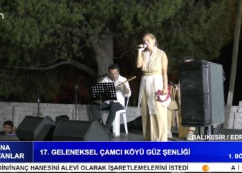 17. Geleneksel Çamcı Köyü Güz Şenliği 1. Bölüm, Balıkesir / Edremit.