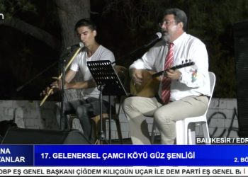 17. Geleneksel Çamcı Köyü Güz Şenliği 2. Bölüm – Balıkesir / Edremit. – Cana Yansıyanlar Programı CanTV’de