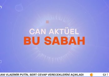Çilem Küçükkeleş’in Sunumuyla Can Aktüel Bu Sabah – 1. Bölüm
