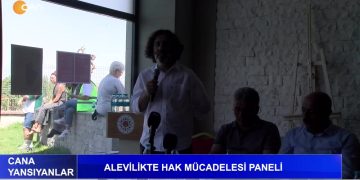 Alevilikte Hak Mücadelesi Paneli – Cana Yansıyanlar Programı CanTV’de
