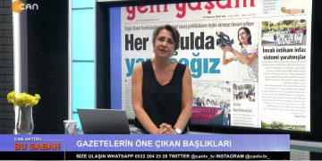 Çilem Küçükkeleş’in Sunumuyla Can Aktüel Bu Sabah – 1. Bölüm