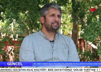 DR. İsmet Konak: Silah Tüccarları Çekilirse Rusya – Ukrayna Savaşı Sona Erer