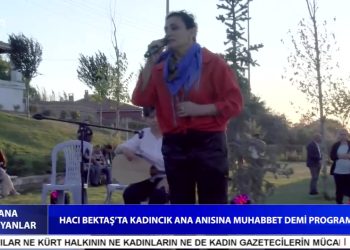 Hacı bektaş’ta Kadıncık Ana Anısına Muhabbet Demi Programı