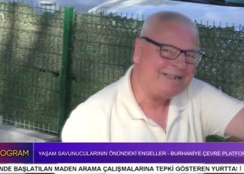 Yaşam Savunucularının Önündeki Engeller – Burhaniye Çevre Platformu – Özel Program CanTV’de