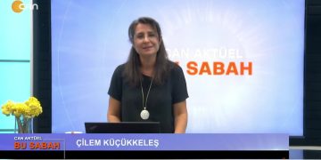 Çilem Küçükkeleş İle Can Aktüel Bu Sabah