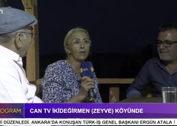 Can TV İkideğirmen ( Zeyve ) Köyünde – Hüseyin Kelleci’nin Hazırlayıp Sunduğu Özel Program CanTV’de