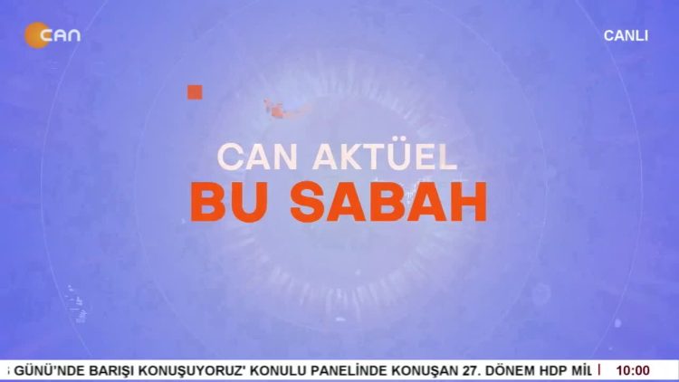 Çilem Küçükkeleş İle Can Aktüel Bu Sabah