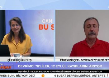 Çilem Küçükkeleş İle Can Aktüel Bu Sabah 2. Bölüm Konuğu Devrimci 78’liler Federasyonu Üyesi Ethem Dinçer