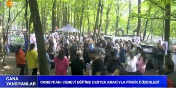 Okmeydanı Cemevi Eğitime Destek Amacıyla Piknik Düzenledi – Cana Yansıyanlar Programı CanTV’de