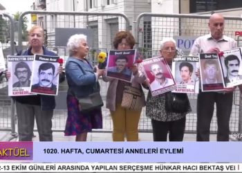 1020. Hafta Cumartesi Anneleri Eylemi.