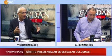 AABF Kongresi – Siirt’te Pirler Analar Ve Seydalar Buluşması – İstanbul Barosu Yeni Başkanı Prof. Dr. İbrahim Kaboğlu Oldu – Yeni Bir Açılım Süreci Mümkün Mü ? – Kürtler Yeni Bir Açılım Sürecini Nasıl Yorumluyor ? – Veli Haydar Güleç Ve Ali Kenanoğlu İle Can’dan Bakış.
