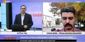 Attilâ Taş’ın Sunumuyla Can Aktüel Bu Sabah Programının Konukları Pirha Dersim Muhabiri Cihan Berk Ve İşçi Emekçi Mitingi Sözcüsü İpek Bozkurt.