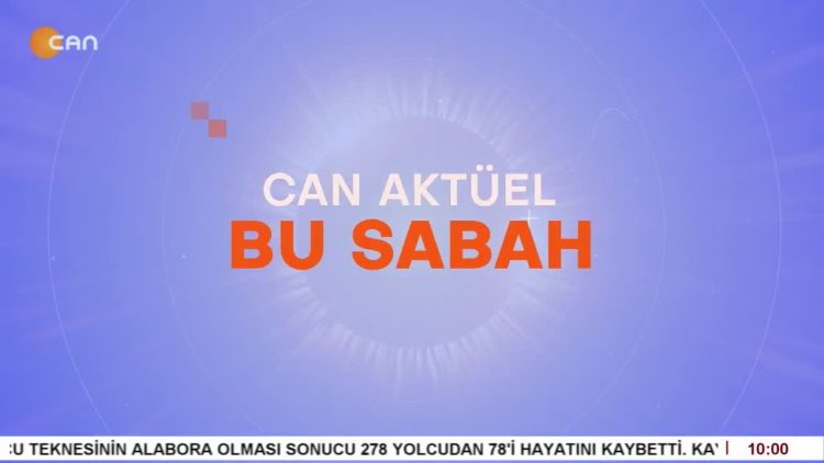 Attila Taş’ın sunumuyla Can Aktüel Bu Sabah programı 1. Bölüm