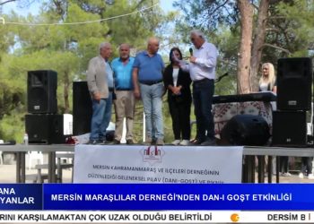 Mersin Maraşlılar Derneği’nde Dan-ı Goşt Etkinliği – Cana Yansıyanlar Programı CanTV’de