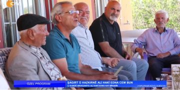Şagırt û Hazkırnê Ali Haki Edna Cem Bun, – Lı Gundê Bıraganiye Ali Haki Edna Hat Bîranîn. – Elif Tabak ile Özel Program.