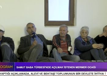 Samut Baba Türbesi’nde Açılmak İstenen Mermer Ocağı – Sivas / Kangal / Tekke Köyü – Özel Program CanTV’de